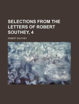 Selections from the Letters of Robert Southey