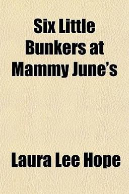 Six Little Bunkers at Mammy June's