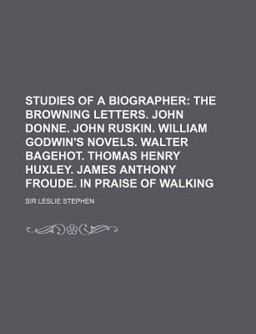 Studies of a Biographer