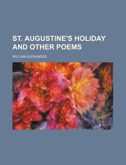 St Augustine's Holiday and Other Poems