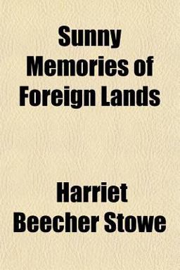 Sunny Memories of Foreign Lands