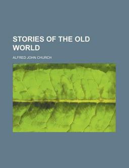 Stories of the Old World Stories of the Old World