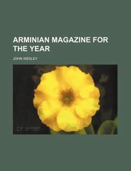 The Arminian Magazine