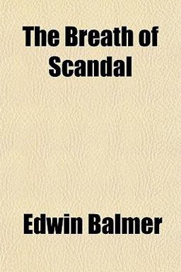 The Breath of Scandal The Breath of Scandal