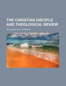 Christian Disciple and Theological Review