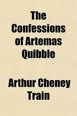 The Confessions of Artemas Quibble