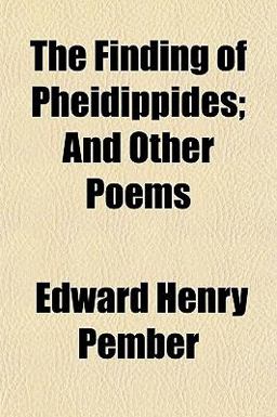 The Finding of Pheidippides; and Other Poems