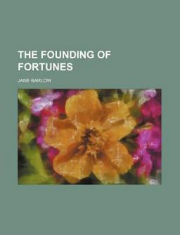 The Founding of Fortunes