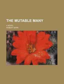 The Mutable Many; a Novel
