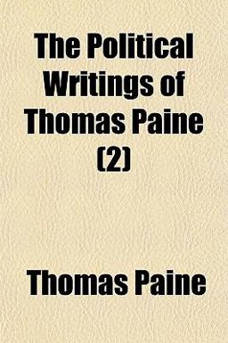 The Political Writings of Thomas Paine
