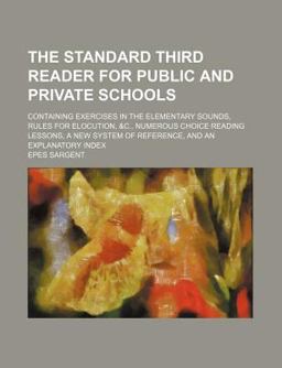 The Standard Third Reader for Public and Private Schools