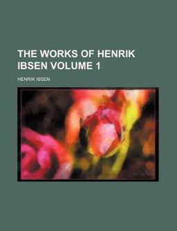 The Works of Henrik Ibsen