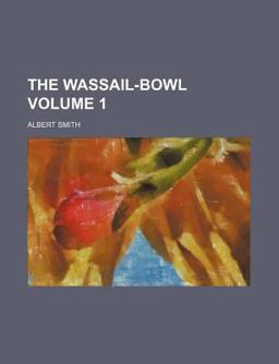 The Wassail-Bowl