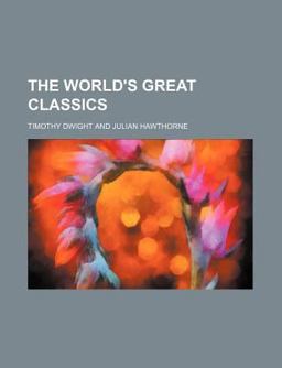 The World's Great Classics The World's Great Classics
