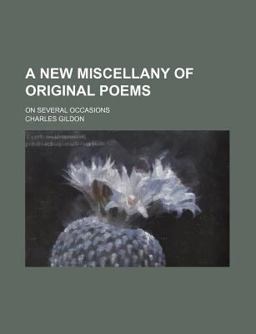 A New Miscellany of Original Poems; on Several Occasions