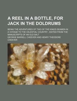 A Reel in a Bottle, for Jack in the Doldrums