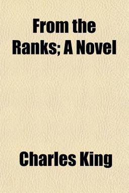 From the Ranks; a Novel From the Ranks; a Novel