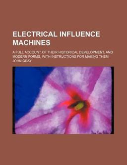 Electrical Influence MacHines