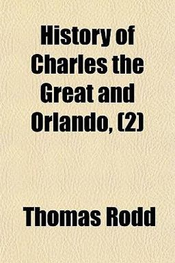 History of Charles the Great and Orlando