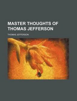 Master Thoughts of Thomas Jefferson
