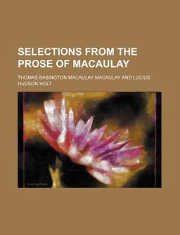 Selections from the Prose of Macaulay