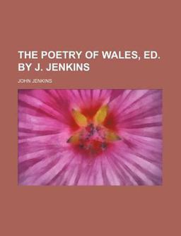 The Poetry of Wales, Ed by J Jenkins