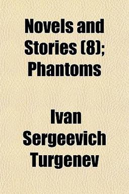 Novels and Stories; Phantoms