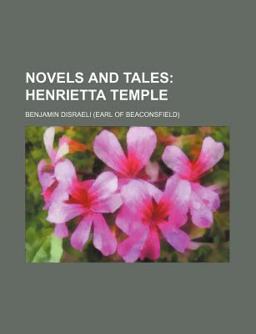 Novels and Tales; Henrietta Temple