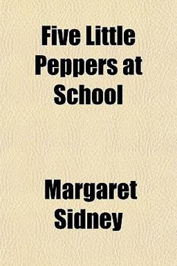 Five Little Peppers at School