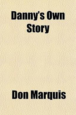 Danny's Own Story Danny's Own Story