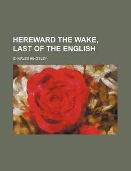 Hereward the Wake, Last of the English