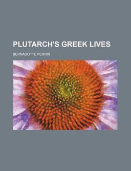 Plutarch's Greek Lives
