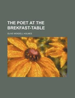 The Poet at the Brekfast-Table