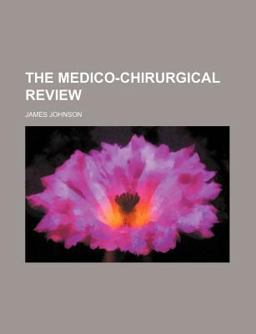 The Medico-Chirurgical Review