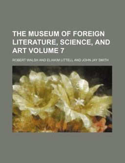The Museum of Foreign Literature, Science, and Art