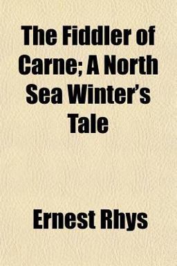 The Fiddler of Carne; a North Sea Winter's Tale