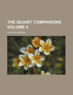 The Quaint Companions