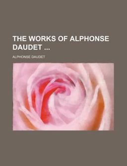 The Works of Alphonse Daudet