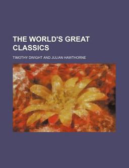 The World's Great Classics The World's Great Classics