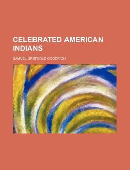 Celebrated American Indians
