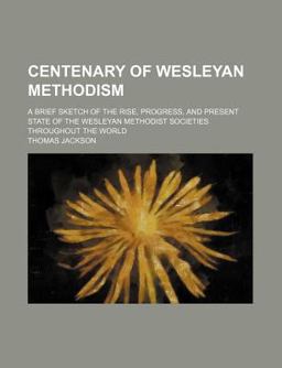 Centenary of Wesleyan Methodism