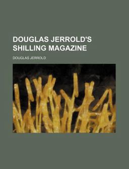 Douglas Jerrold's Shilling Magazine