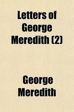 Letters of George Meredith