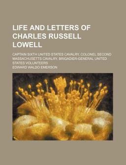 Life and Letters of Charles Russell Lowell