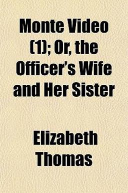 Monte Video; or, the Officer's Wife and Her Sister