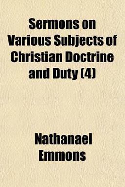 Sermons on Various Subjects of Christian Doctrine and Duty