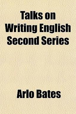 Talks on Writing English Second Series