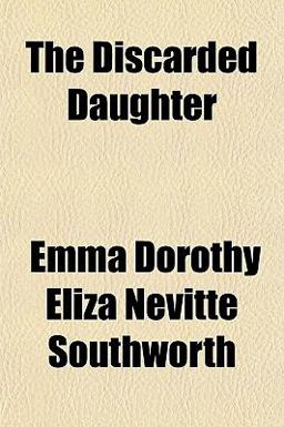 The Discarded Daughter