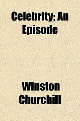 Celebrity; an Episode