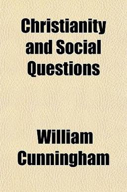 Christianity and Social Questions Christianity and Social Questions